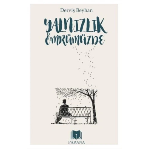 Yalnızlık Ömrümüzde