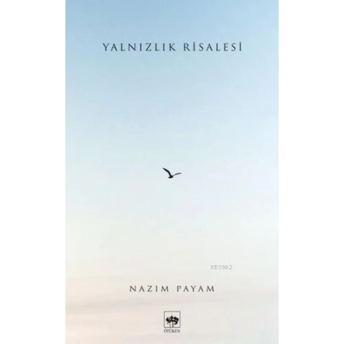 Yalnızlık Risalesi