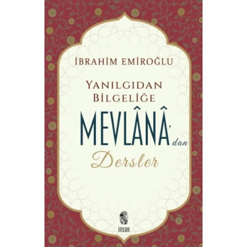 Yanlış Düşünce ve Davranışlar Karşısında Mevlana
