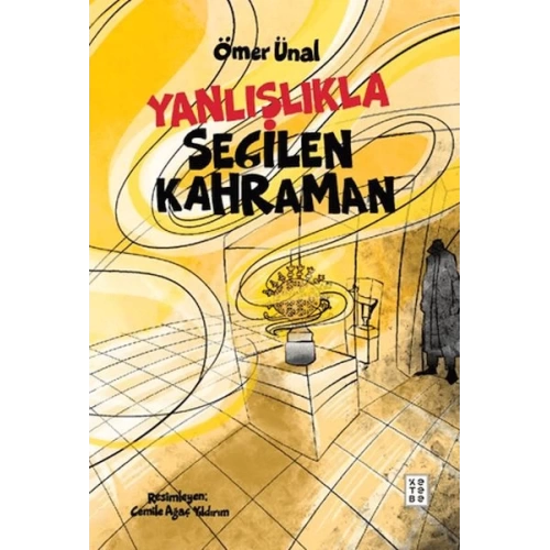 Yanlışlıkla Seçilen Kahraman