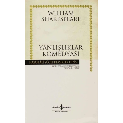 Yanlışlıklar Komedyası - Hasan Ali Yücel Klasikleri (Ciltli)