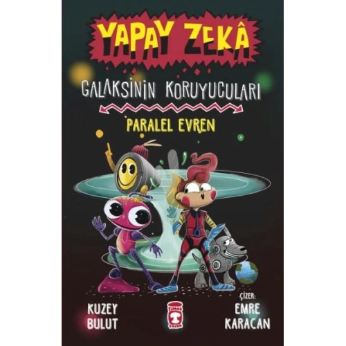 Yapay Zeka Galaksinin Koruyucuları - Paralel Evren