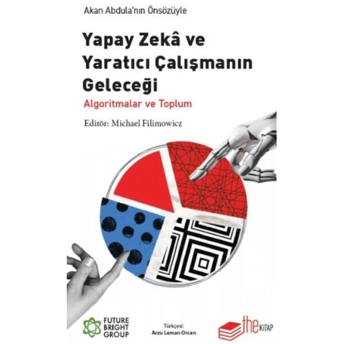 Yapay Zeka ve Yaratıcı Çalışmanın Geleceği