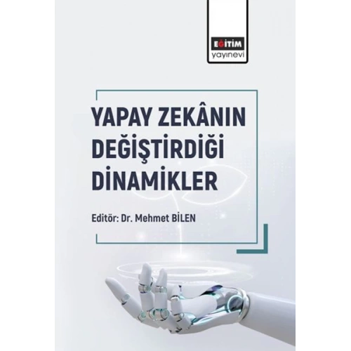 Yapay Zekânın Değiştirdiği Dinamikler