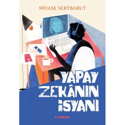 Yapay Zekânın İsyanı