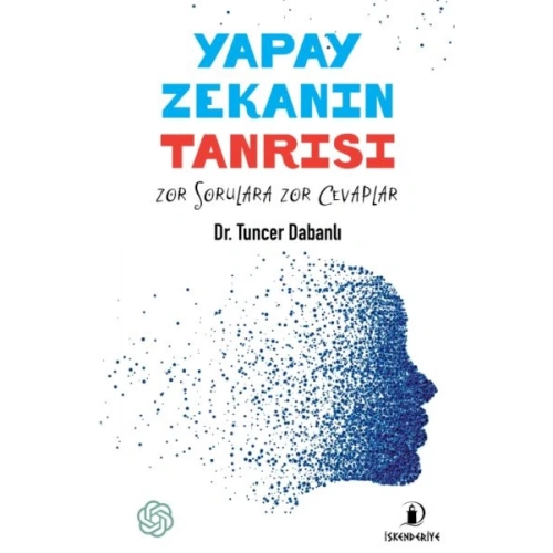 Yapay Zekanın Tanrısı