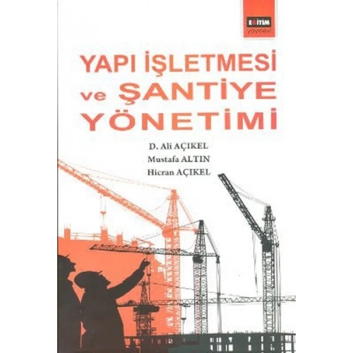 Yapı İşletmesi ve Şantiye  Yönetimi