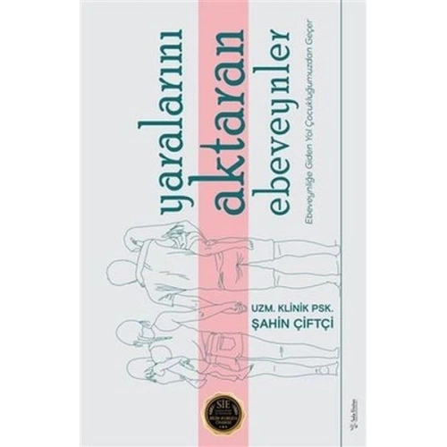 Yaralarını Aktaran Ebeveynler