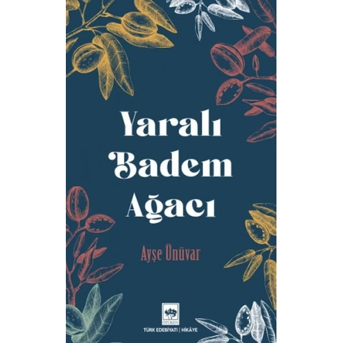 Yaralı Badem Ağacı