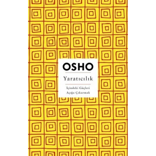 Yaratıcılık - İçindeki Güçleri Açığa Çıkarmak