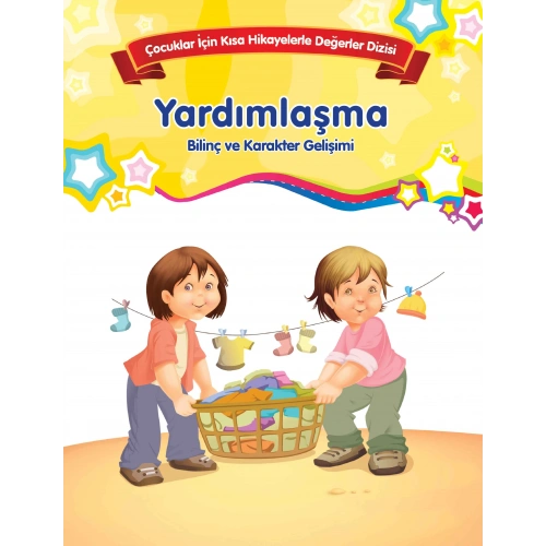 Yardımlaşma - Bilinç ve Karakter Gelişimi