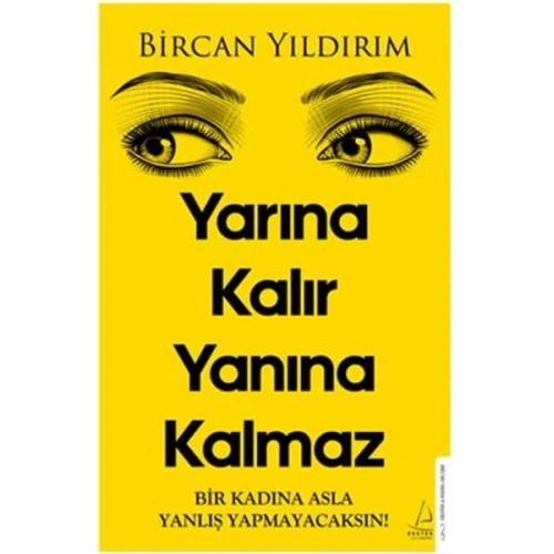 Yarına Kalır Yanına Kalmaz