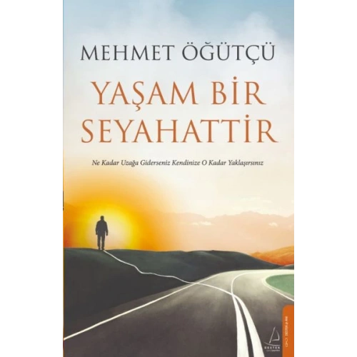 Yaşam Bir Seyahattir