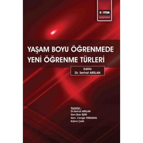 Yaşam Boyu Öğrenmede Yeni Öğrenme Türleri