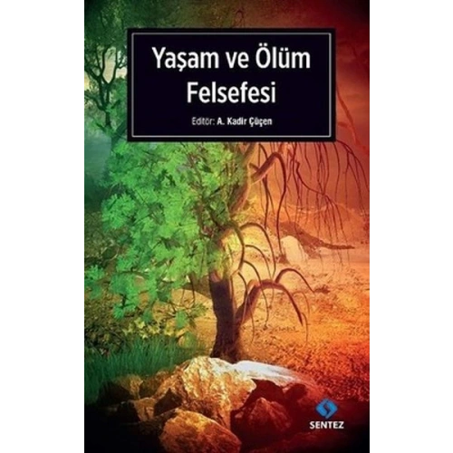 Yaşam ve Ölüm Felsefesi