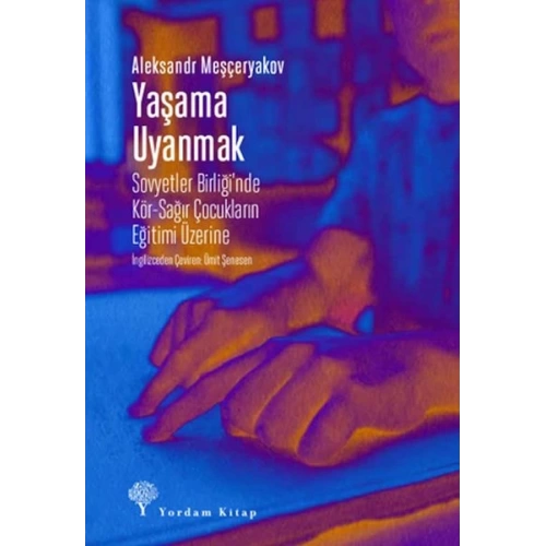 Yaşama Uyanmak