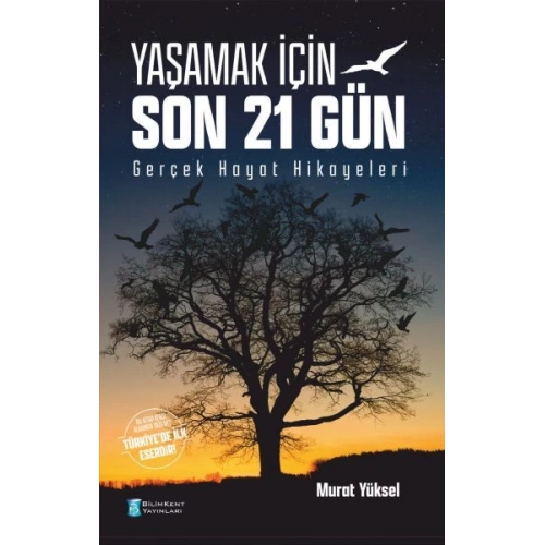 Yaşamak İçin Son 21 Gün