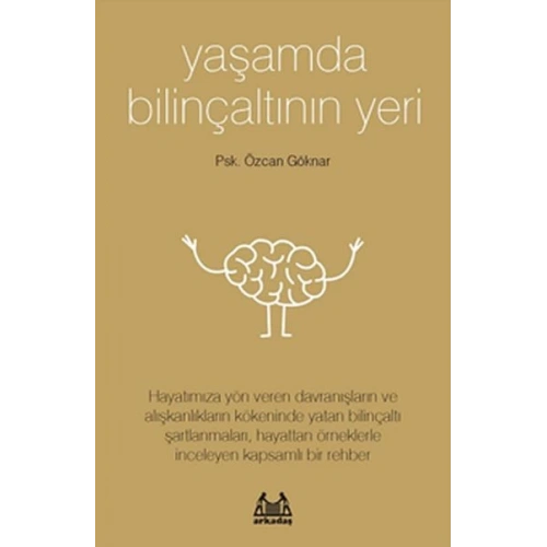 Yaşamda Bilinçaltının Yeri