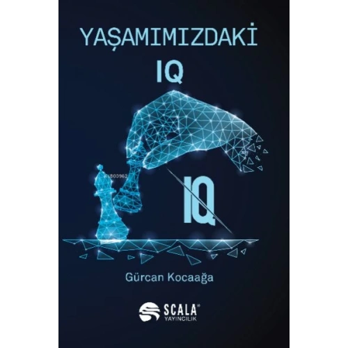 Yaşamımızdaki IQ