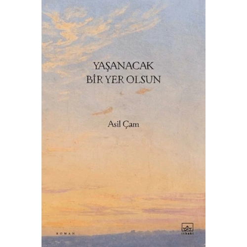 Yaşanacak Bir Yer Olsun