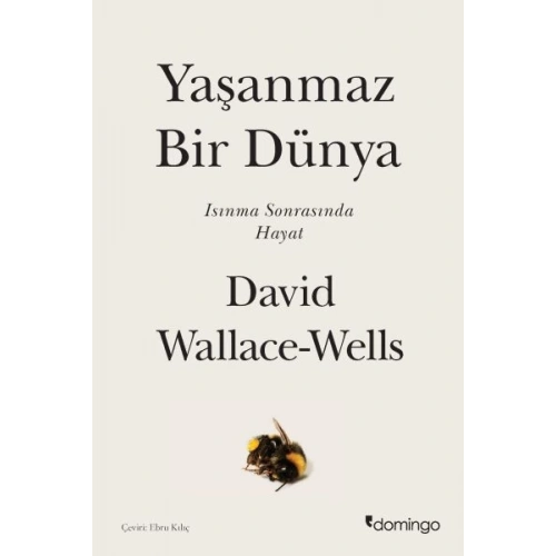 Yaşanmaz Bir Dünya - Isınma Sonrasında Hayat