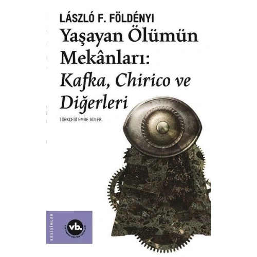 Yaşayan Ölümün Mekanları