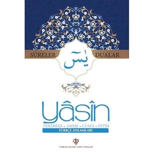 Yasin Sureler ve Dualar Türkçe
