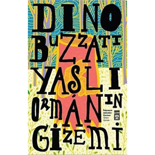 Yaşlı Ormanın Gizemi