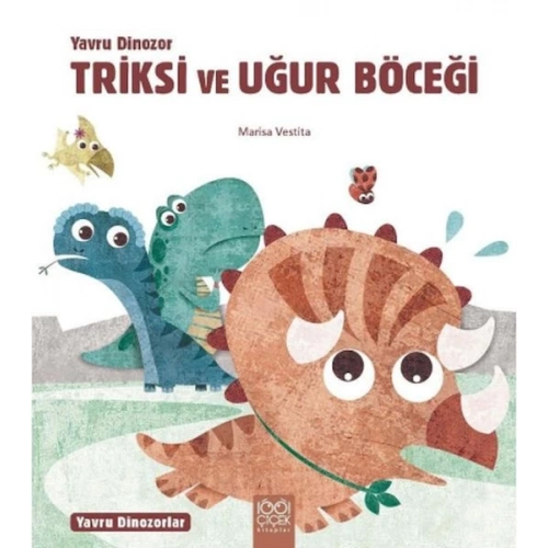 Yavru Dinozor Triksi ve Uğur Böceği