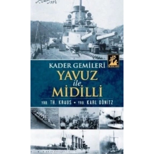 Yavuz ve Midilli  Kader Gemileri