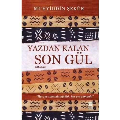 Yazdan Kalan Son Gül