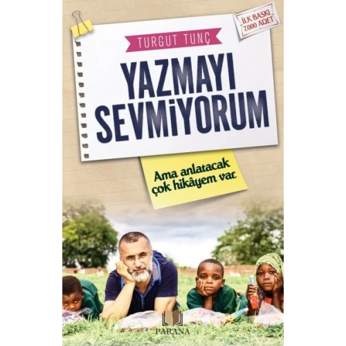 Yazmayı Sevmiyorum Ama Anlatacak Çok Hikayem Var