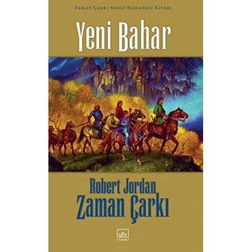 Yeni Bahar Zaman Çarkı Serisi Başlangıç Kitabı