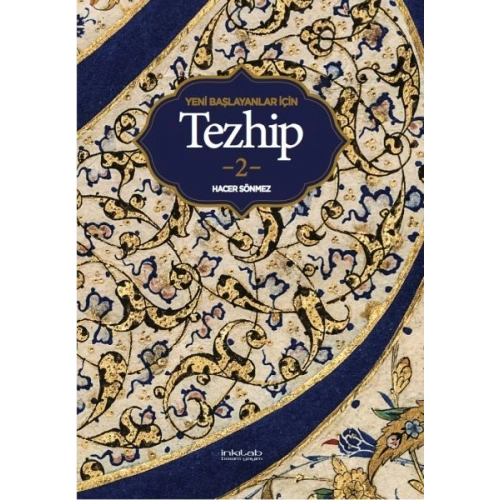 Yeni Başlayanlar İçin Tezhip 2
