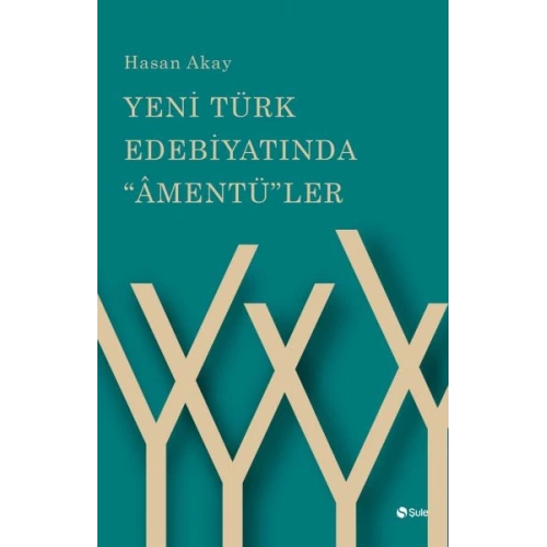 Yeni Türk Edebiyatında Âmentüler
