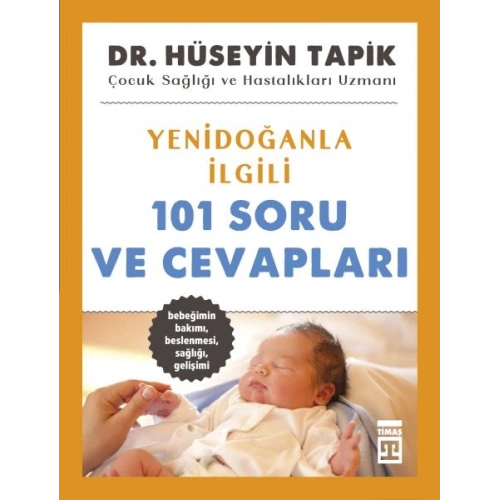 Yenidoğanla İlgili 101 Soru ve Cevapları