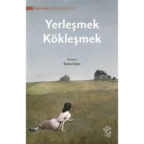 Yerleşmek, Kökleşmek