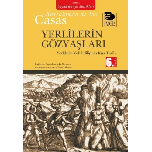 Yerlilerin Gözyaşları  Yerlilerin Yok Edilişinin Kısa Tarihi