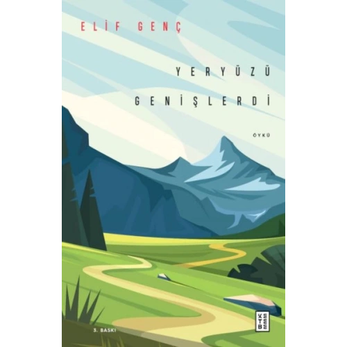 Yeryüzü Genişlerdi