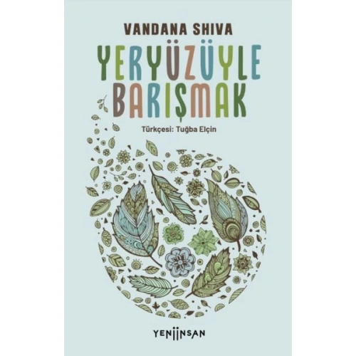 Yeryüzüyle Barışmak