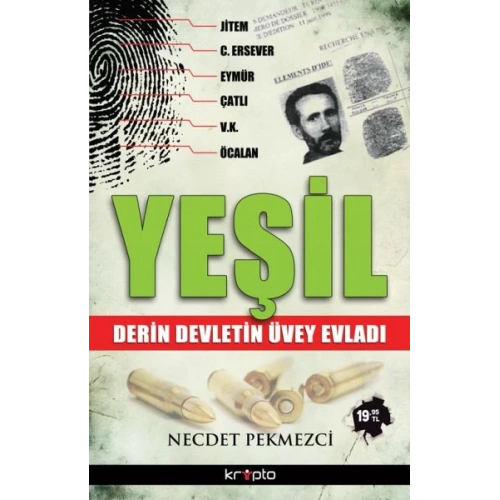 Yeşil  Derin Devletin Üvey Evladı