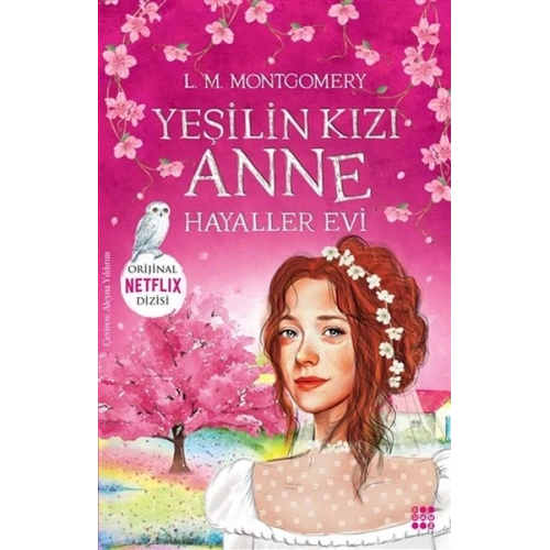 Yeşilin Kızı Anne 5 - Hayaller Evi