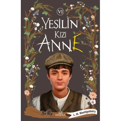 Yeşilin Kızı Anne 6 - Ciltli