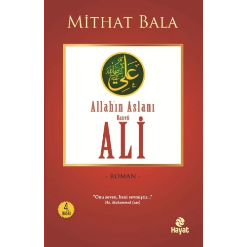 Yiğitlerin Şahı Allah’ın Aslanı Hz. Ali