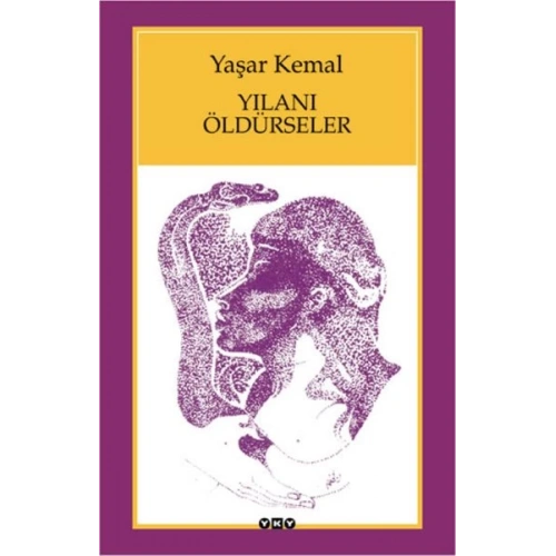 Yılanı Öldürseler