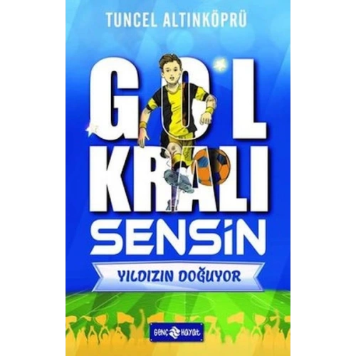 Yıldızın Doğuyor - Gol Kralı Sensin