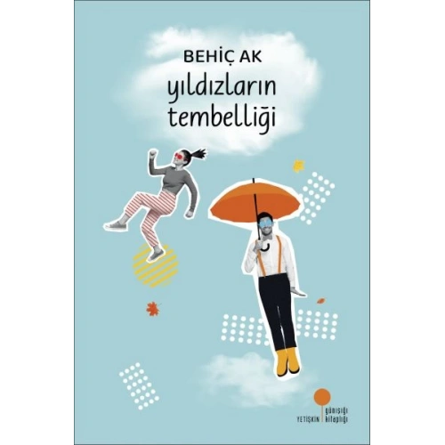 Yıldızların Tembelliği