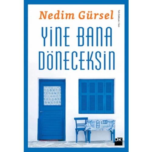 Yine Bana Döneceksin