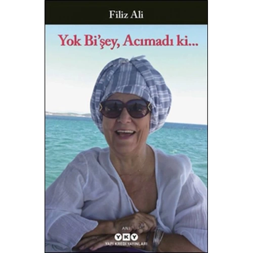 Yok Bişey, Acımadı ki...