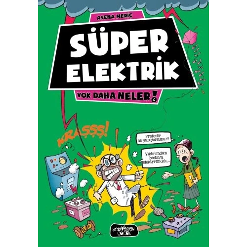 Yok Daha Neler 4 - Süper Elektrik